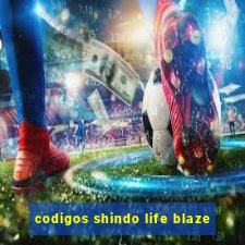 codigos shindo life blaze